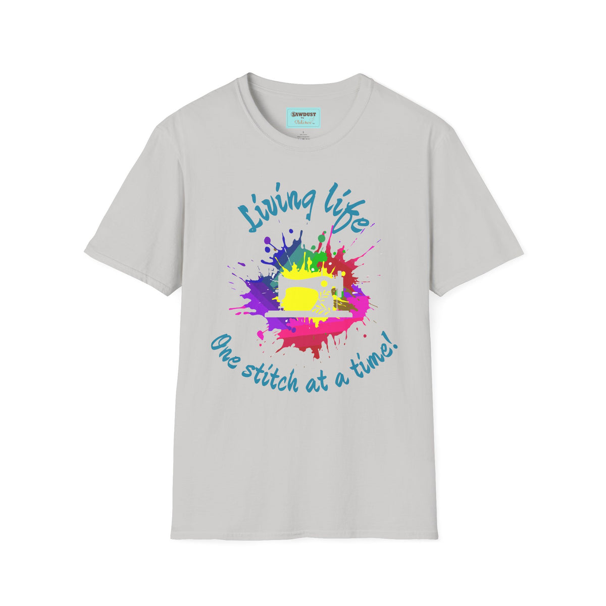 Living Life Unisex Softstyle Sewing T-Shirt